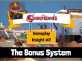 Gameplay Insight #2: The Bonus System 🐣