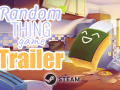 Random Thing Game is HERE!!! Reveal Trailer