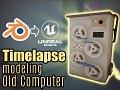 Modeling Old-timey Computer for a Game! Video Timelapse