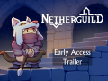 Tactical Roguelite Netherguild Announces Early Access Trailer and Release Date