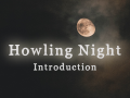 DevLog #1 - Introduction to Howling Night