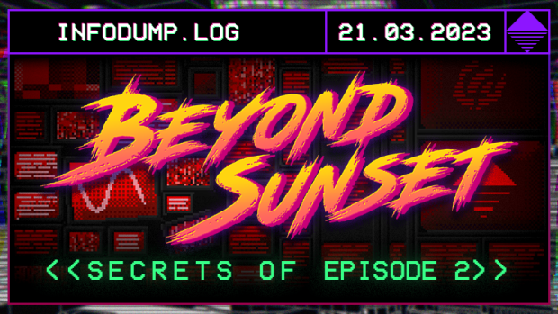 Episode 2 is complete(ish) // Infodump.log