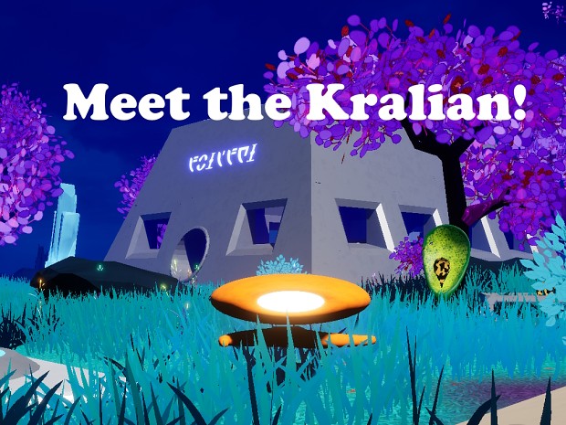 Meet the Kralians