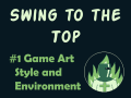 Swing to the Top #1: Game Art Style and Environment