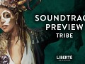 Sneak peak into Liberté's Soundtrack: The sound of the Tribe