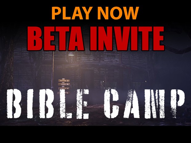 BIBLE CAMP CLOSED BETA