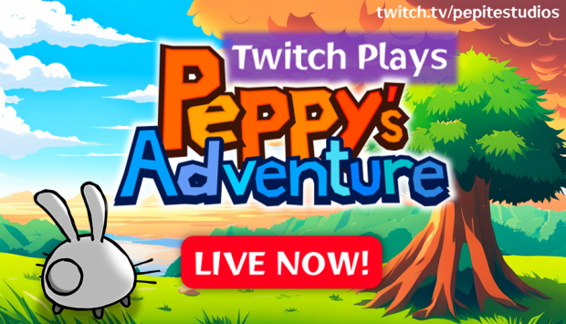 Twitch Plays Peppy's Adventure is live!