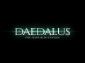 Daedalus: You Have Been Chosen #001