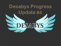 Desabys Update #4