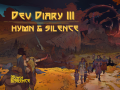 Dev Diary #3 - Hymn and Silence