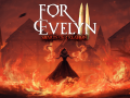 For Evelyn II - Shards of Creation | Demo