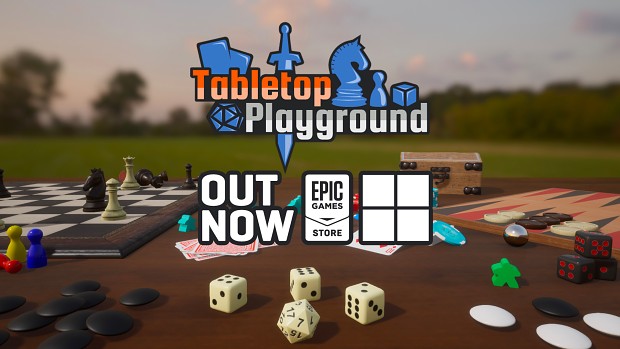 Tabletop Playground EGS / MS Launch
