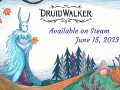Trailer for Druidwalker is out now!