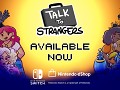 Talk to Strangers on Nintendo Switch!