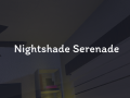 Nightshade Serenade release day!