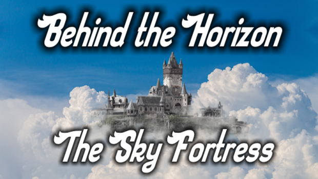 Behind the Horizon DLC - The Sky Fortress