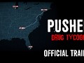 PUSHER - Drug Tycoon Is Releasing August 2020