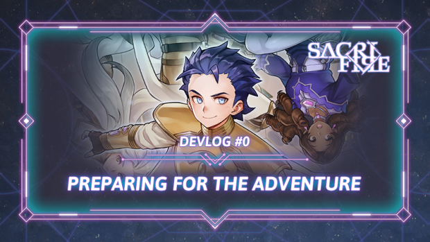 SacriFire - Devlog #0 - Preparing for the adventure! 