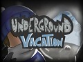 Underground Vacation's Demo Is Out!