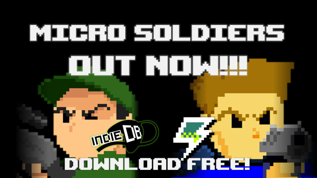 Micro Soldiers Full Game is being released today!