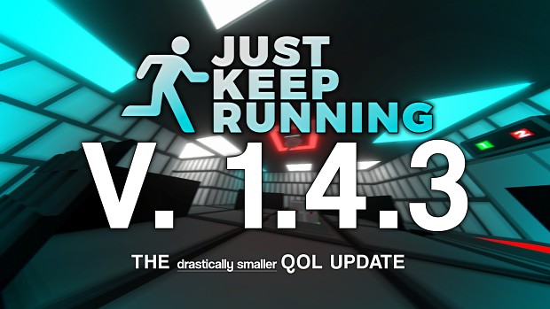 🥳Version 1.4.3 OUT NOW! - The “drastically smaller” QoL Update🧹
