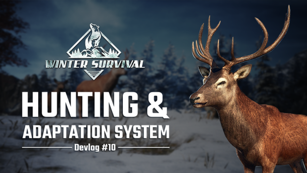 Winter Survival Devlog #7 – Hunting & Adaptation System