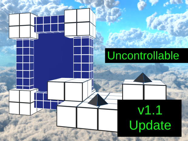 Uncontrollable v1.1 Released!