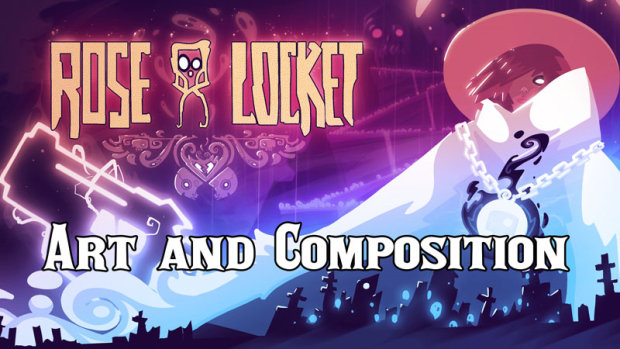 Devlog: Art and Composition in Rose and Locket