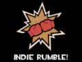 Indie Rumble! Round Zero Recap..