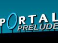 Portal: Prelude Preview