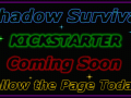 Shadow Survival Kickstarter Campaign Upcoming