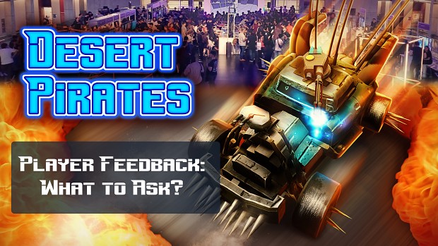 Player Feedback - What to Ask?