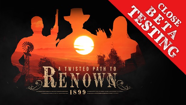 Closed Beta Announcement for 'A Twisted Path To Renown'!
