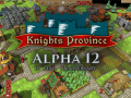 Knights Province Alpha 12 release (and 10 year anniversary!)
