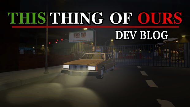 This Thing Of Ours(Open World Mob Game) Development Log