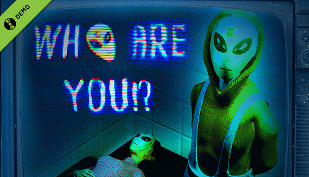 Who are you!? DEMO AVAILABLE NOW!