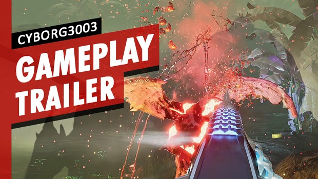 Cyborg3003 - PLAY NOW with your friends - New Trailer and future updates