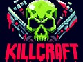 Revamped Killcraft