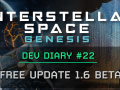 ISG Dev Diary #22: Update 1.6 Beta on Steam's unstable branch