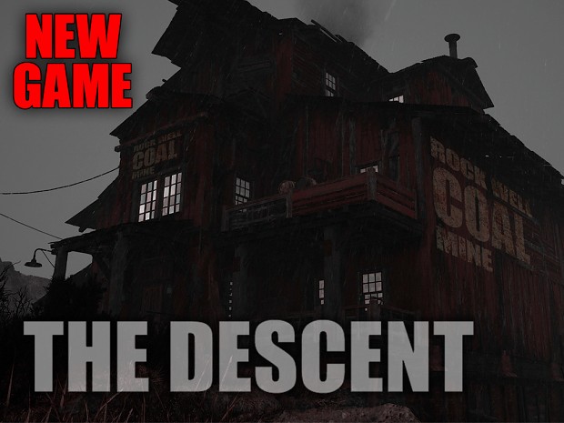 New Game: The Descent