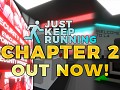 Just Keep Running: Chapter 2 IS OUT NOW!🎉🥳