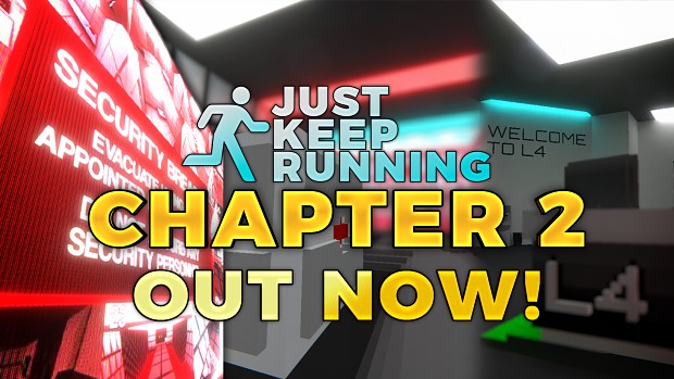 Just Keep Running: Chapter 2 IS OUT NOW!🎉🥳