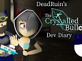 First Step of Graphics | Crystalled Bullets - Dev Diary