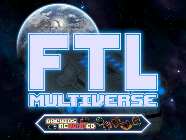 FTL Multiverse 5.4 - Orchids Revamped RELEASED