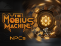 The Mobius Machine NPCs