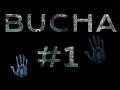 Bucha 2022 #1 - Introducing 