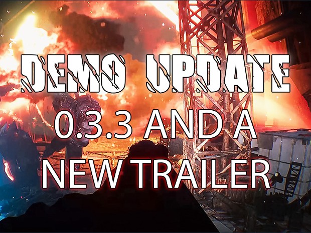 Update Demo 0.3.3 + New Steam Trailer
