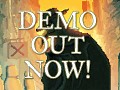 DEMO out NOW! On IndieDB!