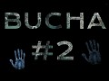 Bucha 2022 #2 - Mechanics