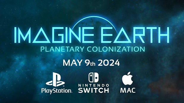 Switch, PlayStation and Mac Release on May 9